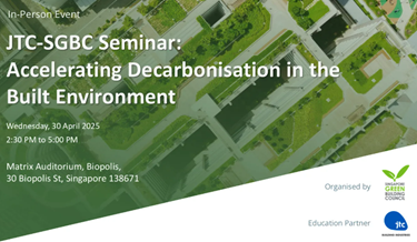 JTC-SGBC Accelerating Decarbonisation in BE Optimizing Building Performance