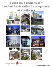 BUILDABLE_SOLUTIONS_FOR_LANDED_RESIDENTIAL_DEVELOPMENT_IN_SINGAPORE_lowres