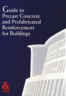 GUIDE_TO_PRECAST_CONCRETE_AND_PREFABRICATED_REINFORCEMENT_FOR_BUILDINGS_lowres